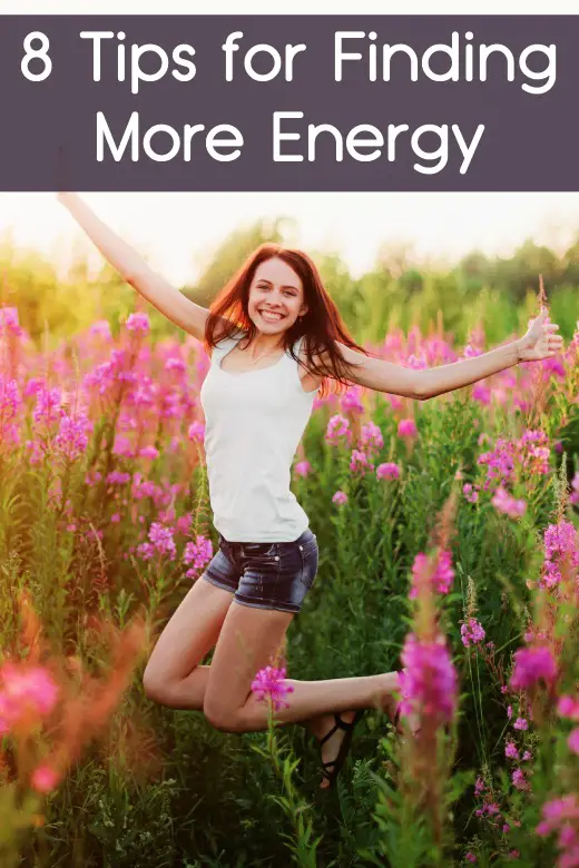 8 Tips for Finding More Energy ~