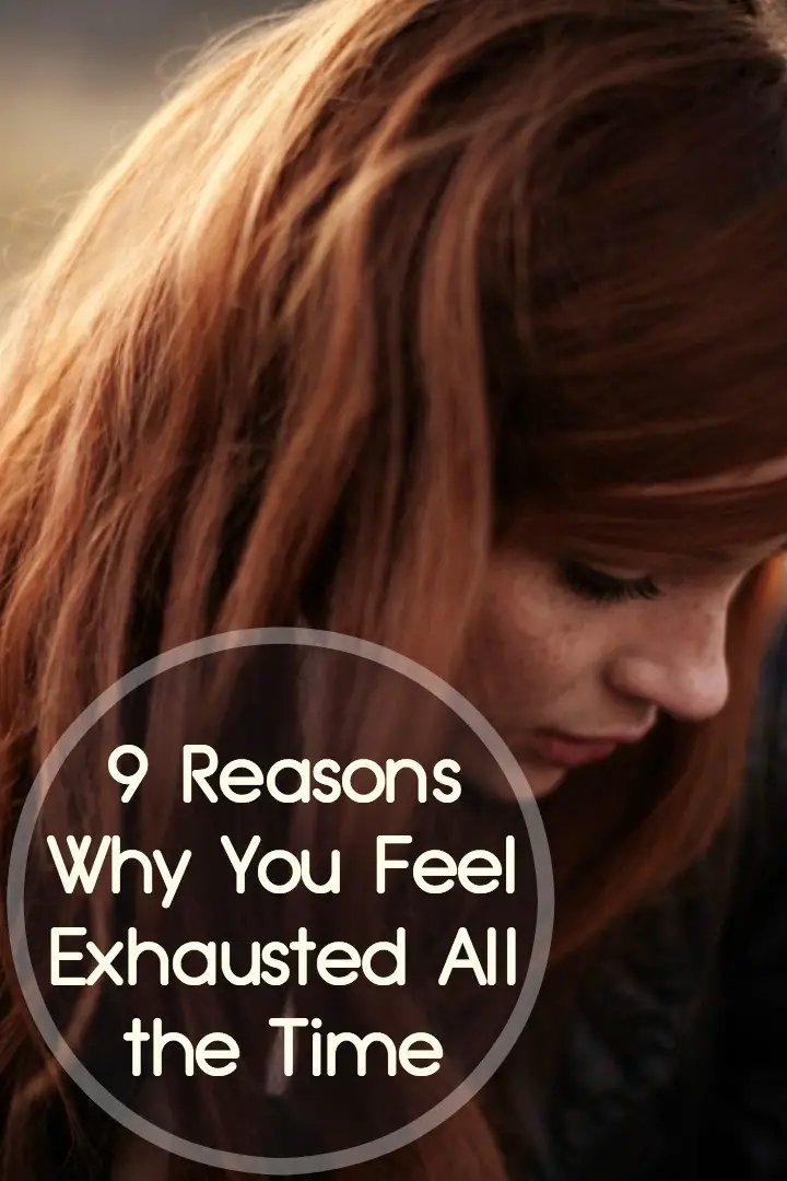 9-reasons-why-you-feel-exhausted-all-the-time