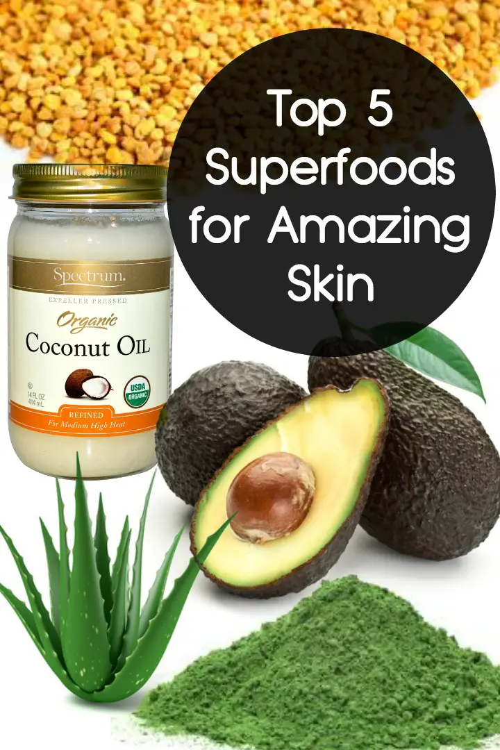 Top 5 Superfoods for Amazing Skin ~